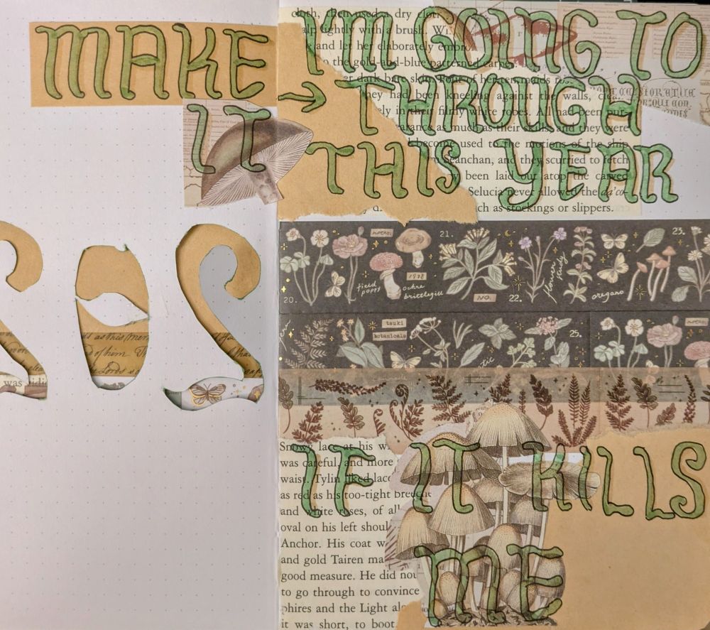 Quote page in green, brown, grey and beige: "I'm going to make it through this year if it kills me"