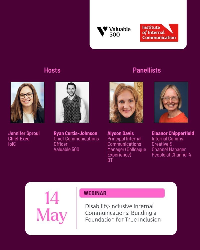 A graphic showing information for the Webinar. There are 4 photos of the panelists, from left to right is Jennifer, Ryan, Alyson and Eleanor, they are all smiling in separate headshots. Webinar information is 14 May. Disability-Inclusive Internal Communications: Building a Foundation for True Inclusion