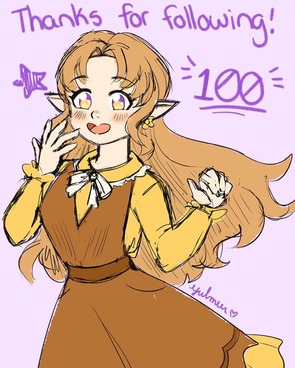 A messy sketch of my fairy OC in her normal outfit (no wings). The text reads "Thanks for following! 100" around her head. She has a star drawn near her mouth. She has a big smile with wide open eyes and her hand is drawn up towards her face in surprise. Her other arm is raised up near her shoulder. She has a yellow collared shirt with cream coloured ruffles, a cream bow and a brown, sleeveless dress with a deep v in the front. Her long, wavy hair is a light brown and her eyes are yellow and purple. The background is a light purple while the text is dark purple. "Yulmeer" is written in cursive at the side of her dress.