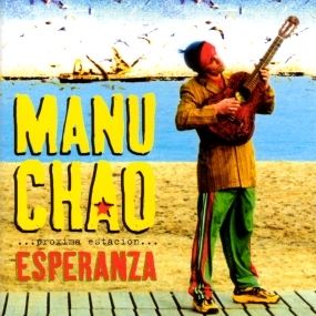 Album art for Proxima Estacion: Esperanza by Manu Chao 