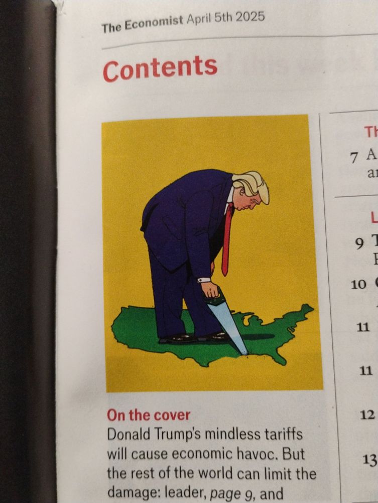 Cover of The Economist shows Donald sawing out the US and himself from the rest of the world, captioned Donald Trump's mindless tariffs will cause economic havoc.