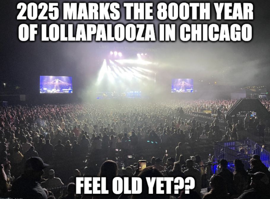 lollapalooza has been hosted in chicago for 800 years