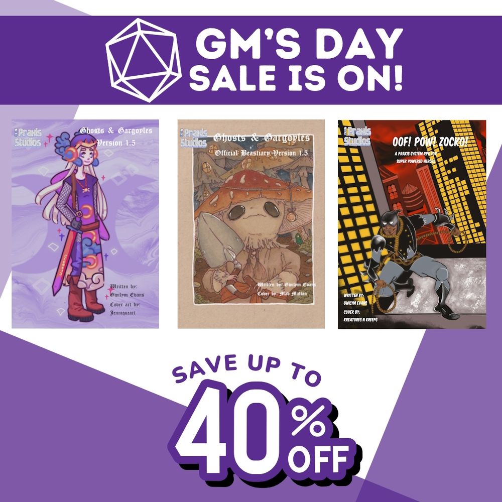 Save 40% off on Praxis Studios titles for GMs Day,