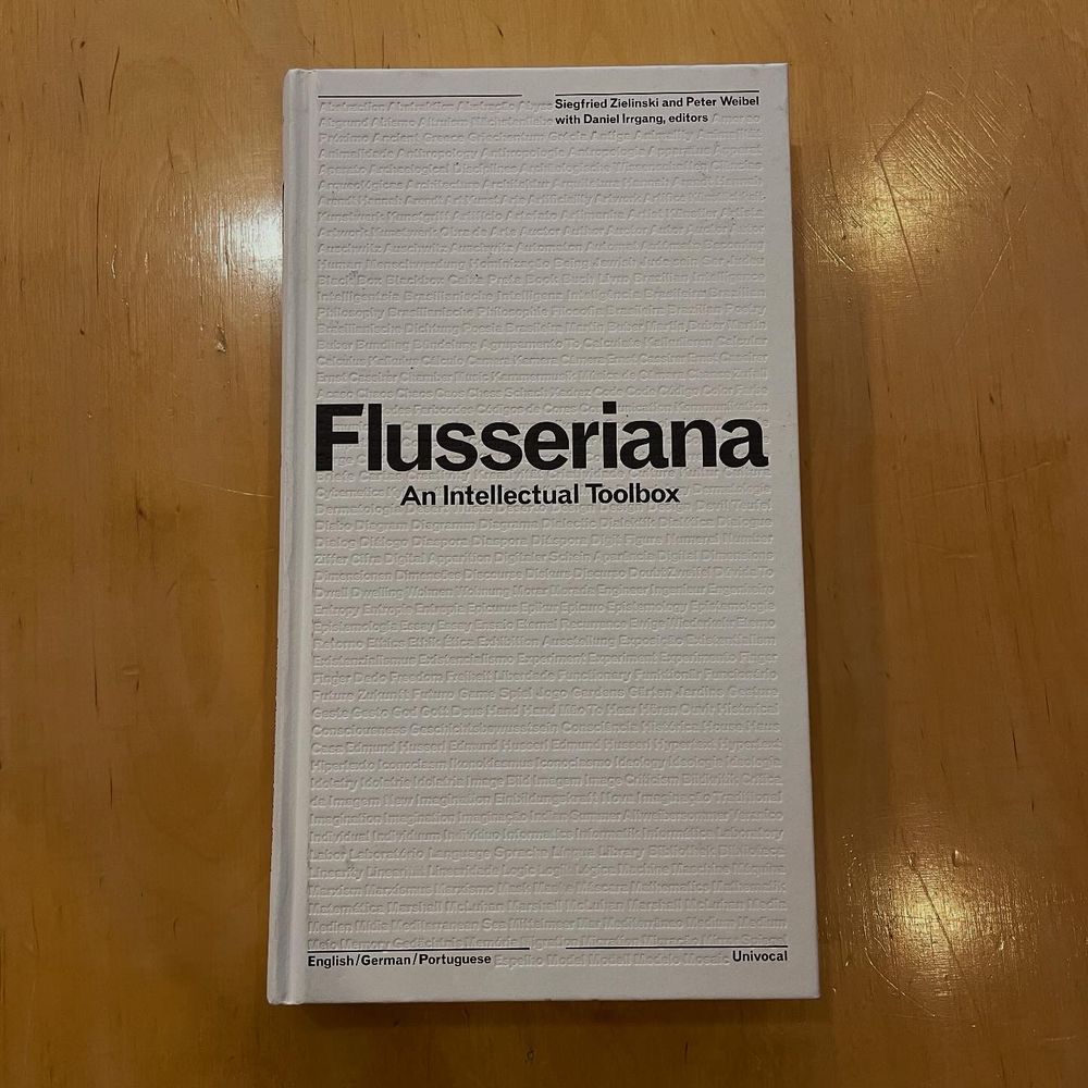 A photo of the book Flusseriana: An Intellectual Toolbox edited by Siegfried Zielinski and Peter Weibel with Daniel Irrgang