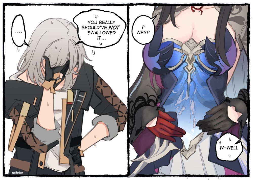 honkai starrail's Stelle and Hysilens. The first panel showed Stelle looks stressed and said that Hysilens should have not swallowed 'it' which Hysilens asked the reason. Stelle couldn't answer it. The second panel showed something like white thick liquid swimming around Hysilens' water-stomach. 