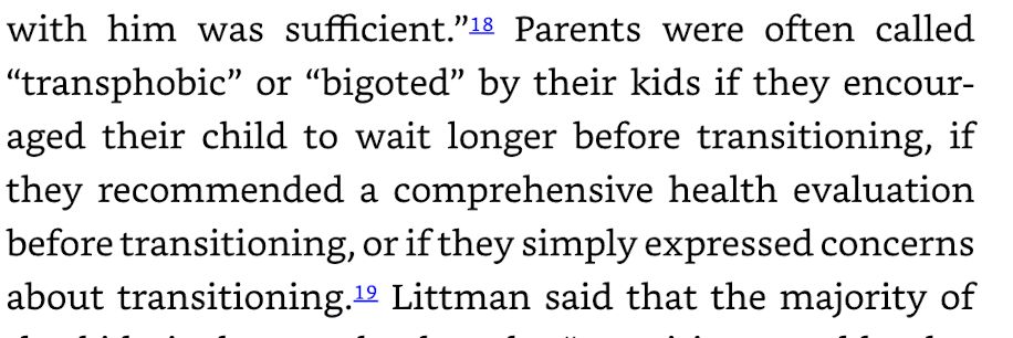 "Parents were often called “transphobic” or “bigoted” by their kids if they encouraged their child to wait longer before transitioning, if they recommended a comprehensive health evaluation before transitioning, or if they simply expressed concerns about transitioning."