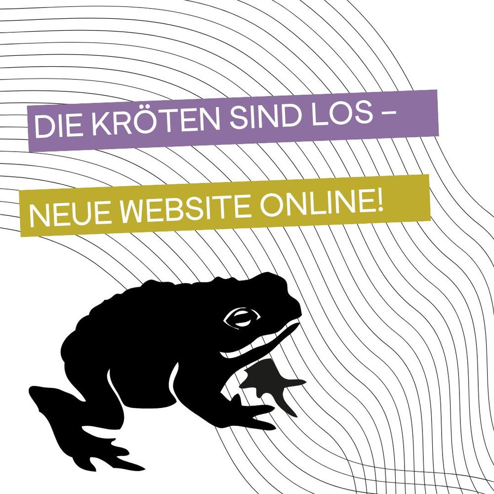 Die Kröten sind los - neue Website online!
https://www.kroetenwanderung.org