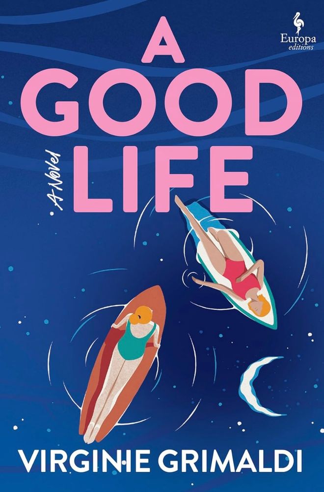 Cover of A Good Life by Virginie Grimaldi