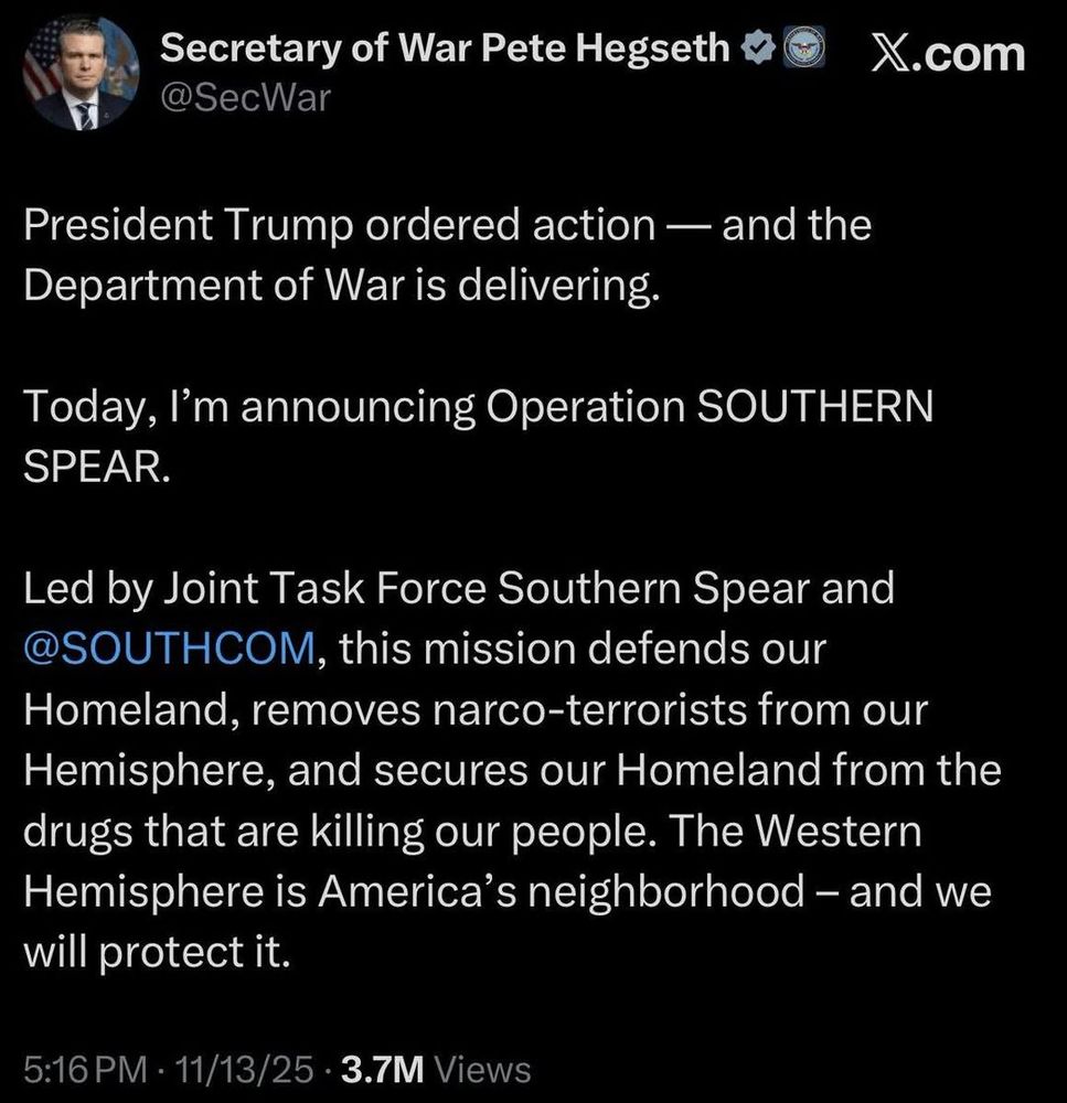 Hegseth announces Operation Southern Spear. War with Venezuela