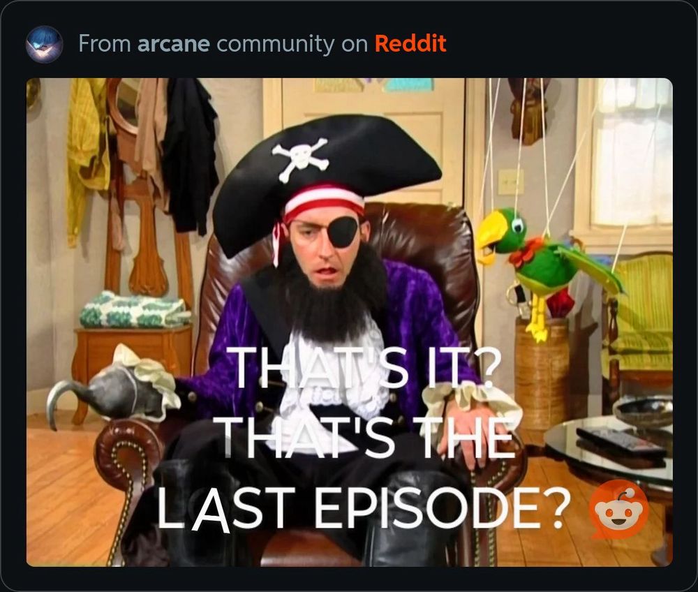 Patchy the Pirate from SpongeBob with a look of disappointment while shrugging saying “that’s it? That’s the last episode?”