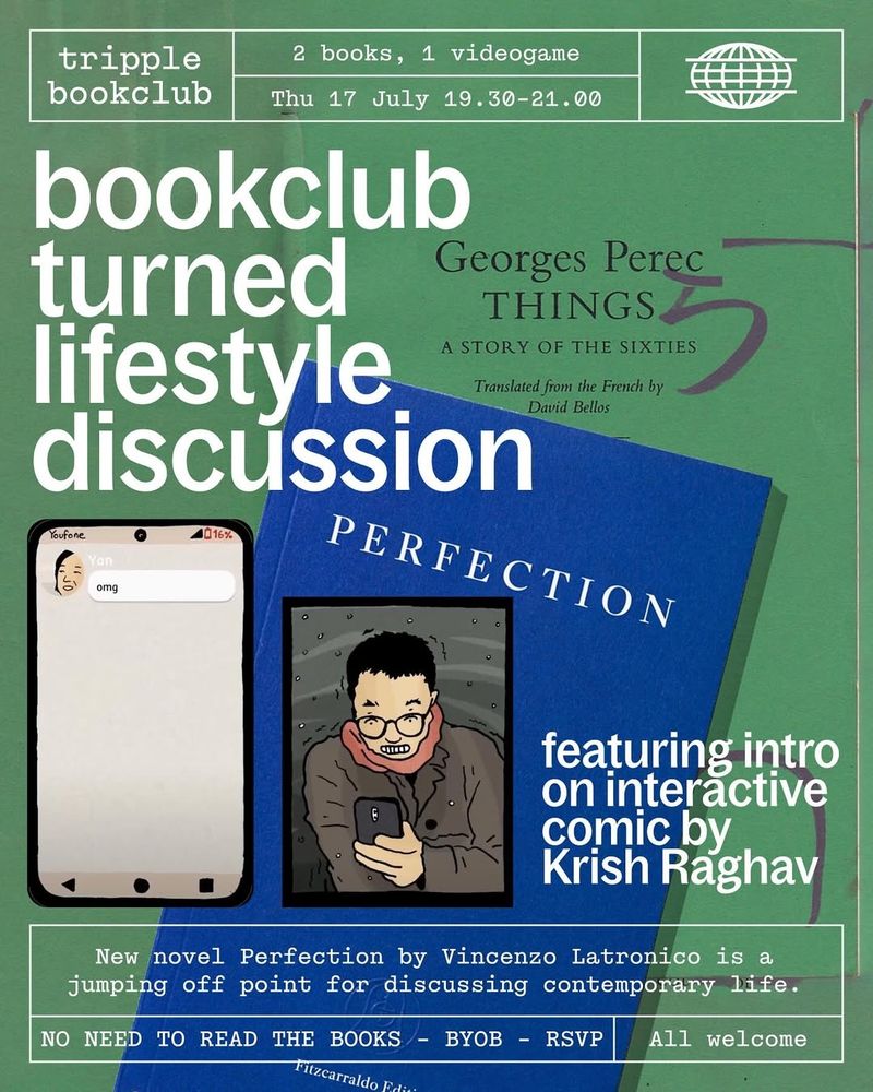 A poster for a "bookclub turned lifestyle discussion" event at Post Office Amsterdam, on Thu 17 July 7:30pm. The videogame Don't Get Your Hopes Up will be demo-ed, alongside a discussion of the novels Perfection by Vincenzo Latronico, and Things by Georges Perec. 