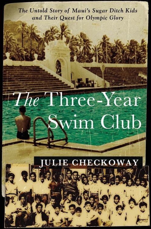 An image of the cover of the book The Three Year Swim Club by Julie Checkoway.
