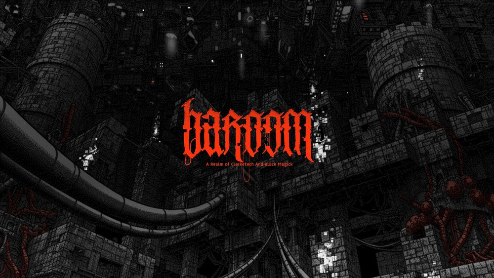 BAROOM: A Realm Of Clarketech and Black Magick
