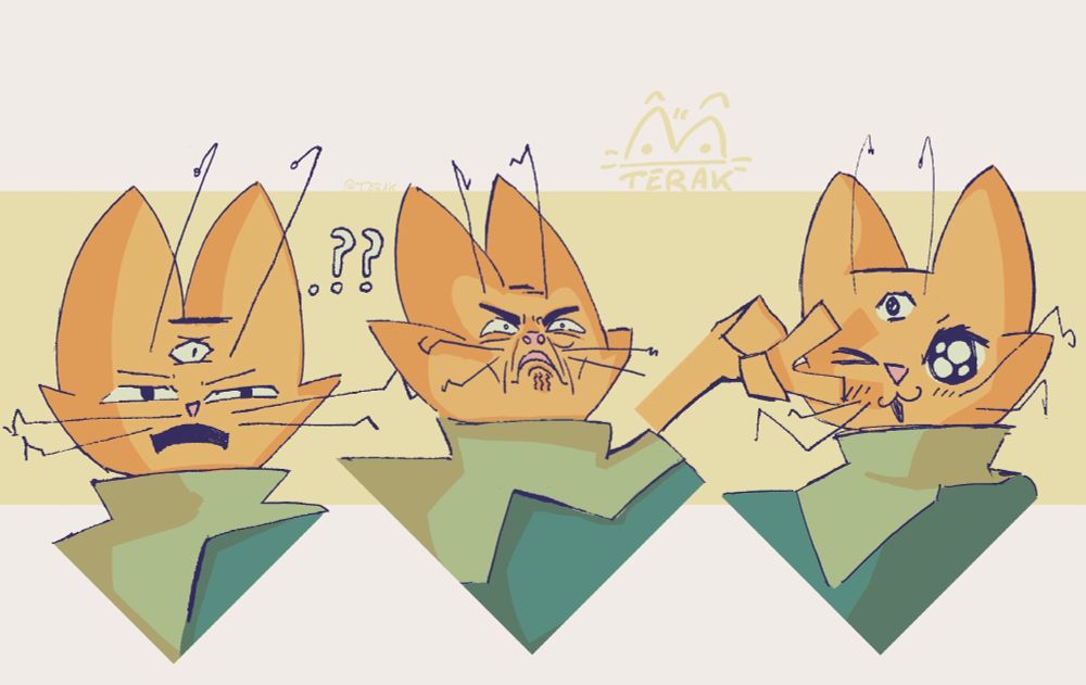 3 emotions of kat the cat (a yellow cat with 3 eyes)
1. Don't understand
2. Disgusted
3. Kaiwaii