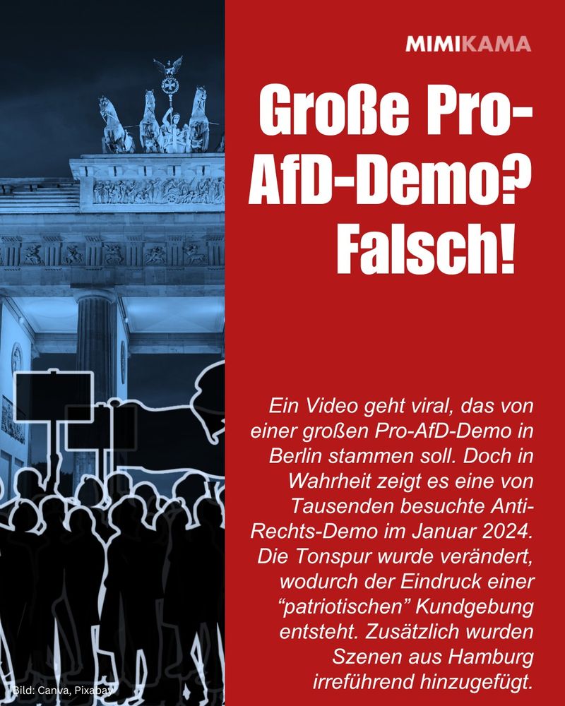 Große Pro-AfD-Demo? Falsch!  Ein Video geht viral, das von einer großen Pro-AfD-Demo in Berlin stammen soll. Doch in Wahrheit zeigt es eine von Tausenden besuchte Anti-Rechts-Demo im Januar 2024. Die Tonspur wurde verändert, wodurch der Eindruck einer “patriotischen” Kundgebung entsteht. Zusätzlich wurden Szenen aus Hamburg irreführend hinzugefügt.