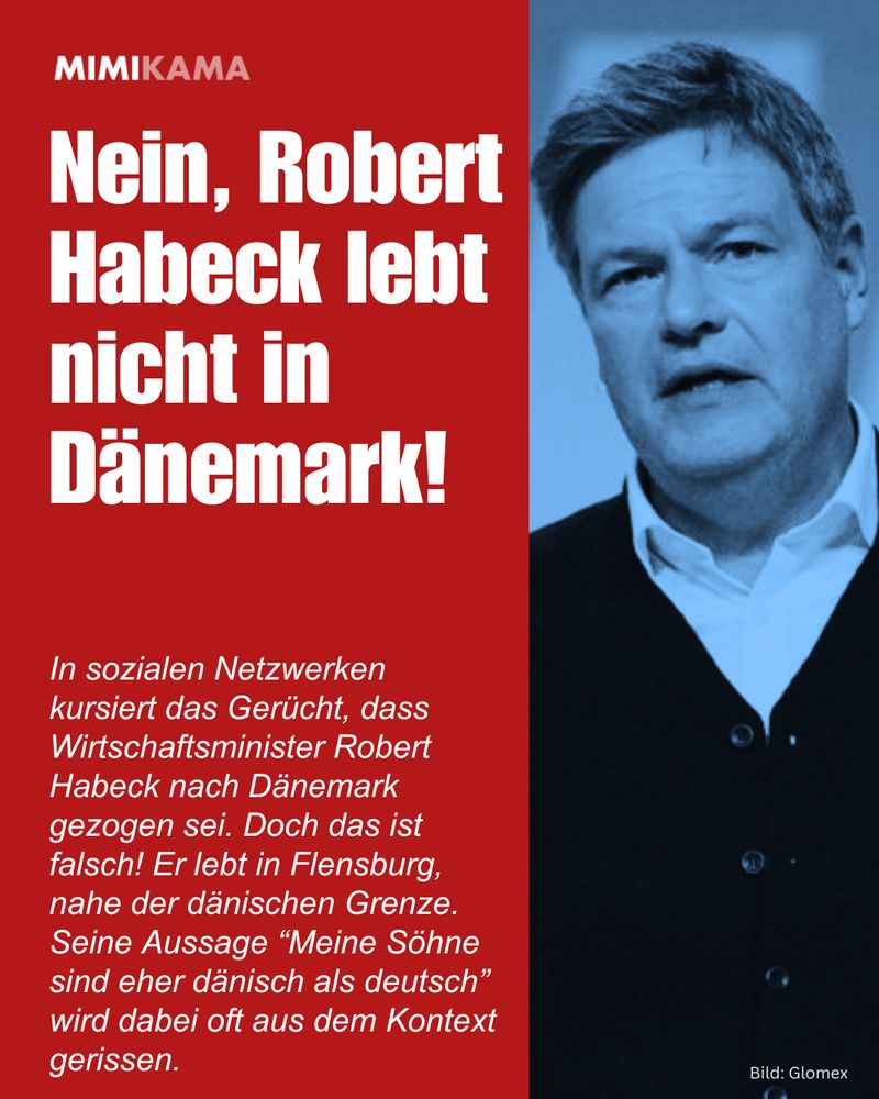 Nein, Robert Habeck lebt nicht in Dänemark! In sozialen Netzwerken kursiert das Gerücht, dass Wirtschaftsminister Robert Habeck nach Dänemark gezogen sei. Doch das ist falsch! Er lebt in Flensburg, nahe der dänischen Grenze. Seine Aussage “Meine Söhne sind eher dänisch als deutsch” wird dabei oft aus dem Kontext gerissen.