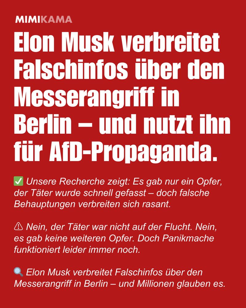 Elon Musk verbreitet Falschinfos über den Messerangriff in Berlin – und nutzt ihn für AfD-Propaganda. ✅ Unsere Recherche zeigt: Es gab nur ein Opfer, der Täter wurde schnell gefasst – doch falsche Behauptungen verbreiten sich rasant.⚠️ Nein, der Täter war nicht auf der Flucht. Nein, es gab keine weiteren Opfer. Doch Panikmache funktioniert leider immer noch.🔍 Elon Musk verbreitet Falschinfos über den Messerangriff in Berlin – und Millionen glauben es.
