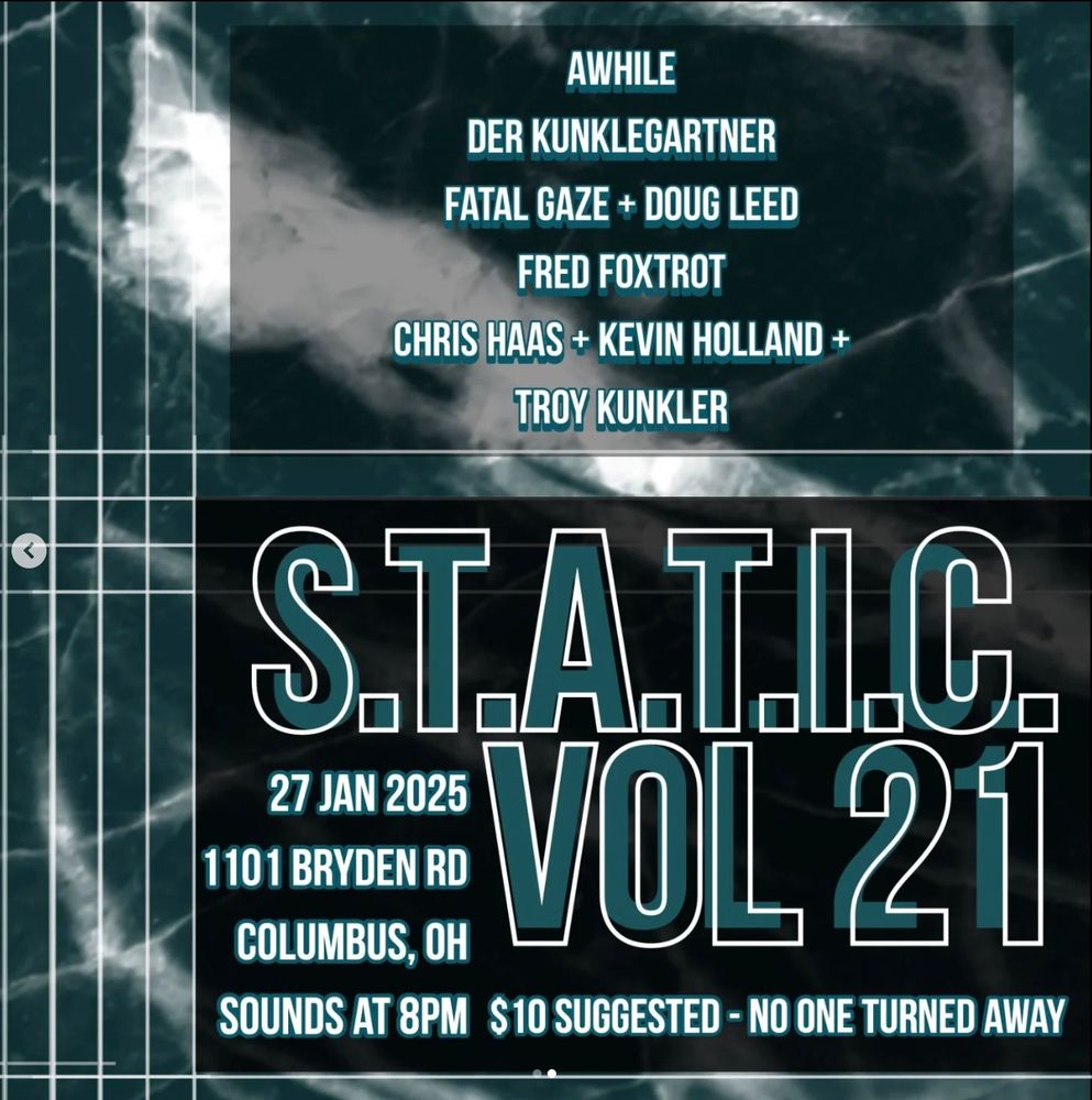 A flyer for STATIC a live experimental improve show with live unrehearsed duets. Dark green and grey in tone with stylized text.
