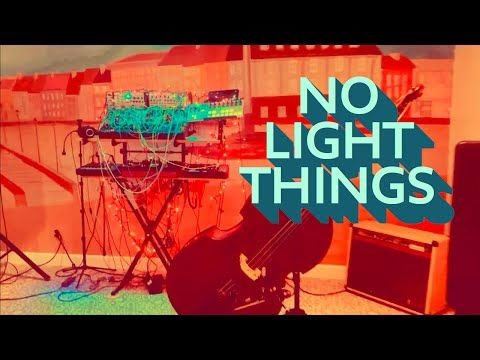 No Light Things // New Album Out March 21st