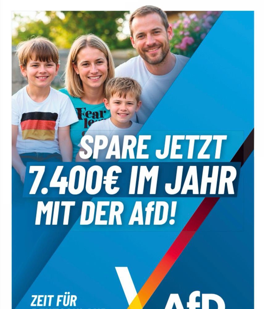 Sharepic mit einer KI-generierten lächelnden Familie und dem Text „Spare jetzt 7.400€ im Jahr mit der AfD“