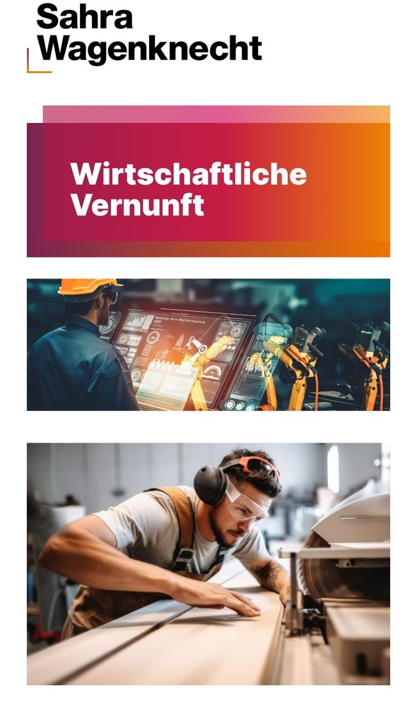 Screenshot der BSW-Homepage zum Thema „Wirtschaftliche Vernunft“ mit zwei KI-generierten Fotos. Eines zeigt einen Arbeiter vor einem futuristischen Monitor stehend, das Andere einen Tischler, der ein Brett zurechtschneidet