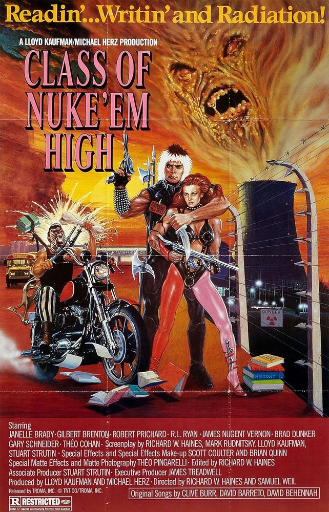 Poster for CLASS OF NUKE 'EM HIGH, featuring a disfigured face in tthe sky, Mad Max-esque teenagers brandishing weapons (and one riding a motorcycle), and the tagline "Readin'...Writin'...and Radiation!"