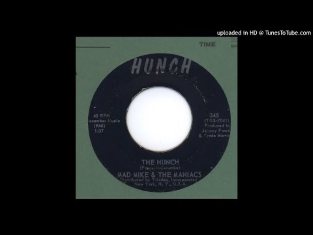Mad Mike & the Maniacs - The Hunch - 1961