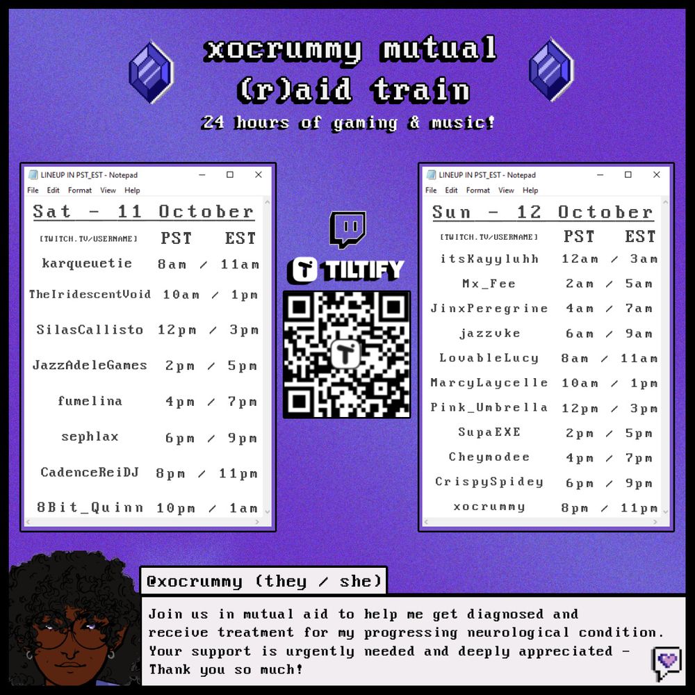 Purple flyer for “xocrummy mutual (r)aid train,” a 24-hour Twitch gaming and music event on October 11–12. Includes streamer lineup by time zones, a Tiltify QR code, and a note from xocrummy (they/she) seeking mutual aid for neurological treatment.