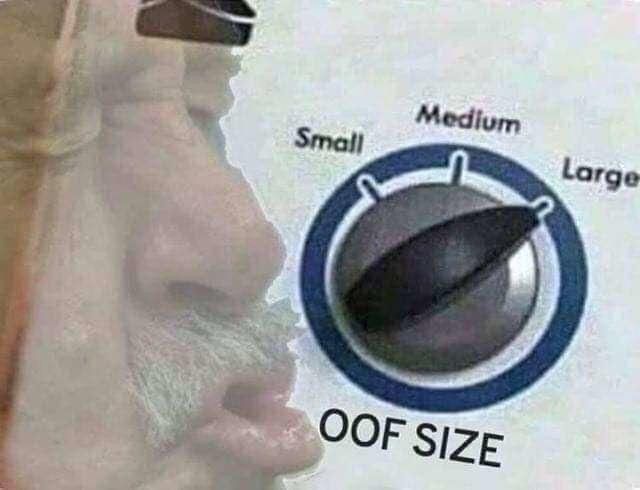 An image of a washing-machine style dial labeled “OOF SIZE” with the settings Small, Medium, and Large, pointing to Large, with a face making an “oof” expression superimposed.