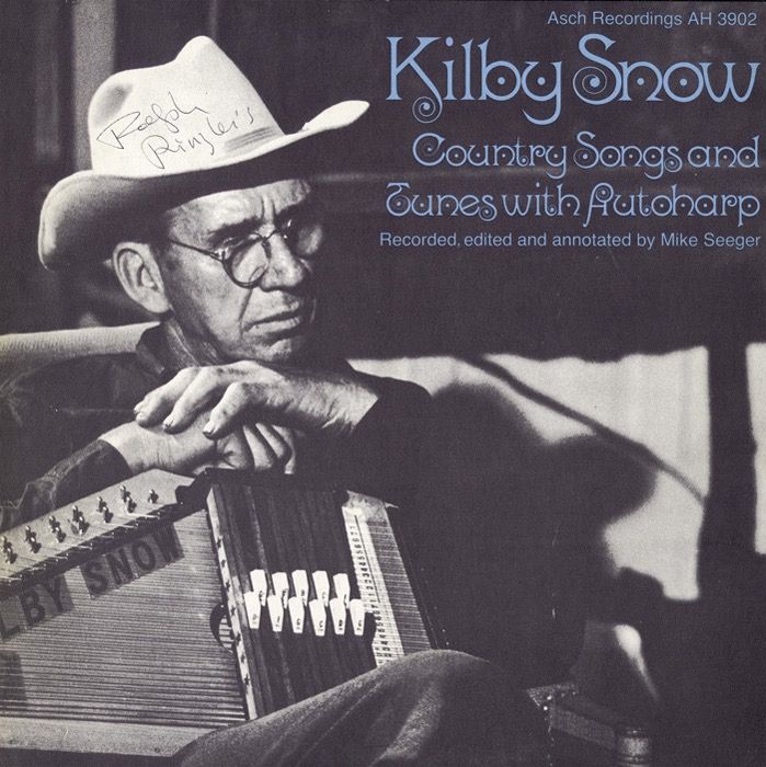 Kilby Snow - Country Songs and Tunes with Autoharp [Asch AH 3902]