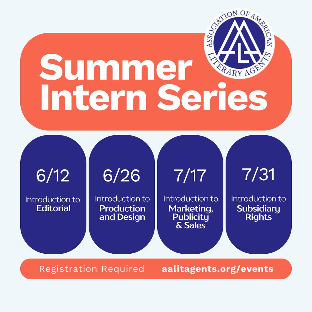 A graphic featuring the American Association of Literary Agents logo and the heading "Summer Intern Series." Individual dates and topics are listed, as well as a reminder that registration is required on the AALA website.