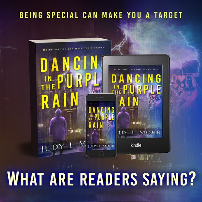 Promotional image announcing the release of the book Dancing in the Purple Rain by Judy L. Mohr. The cover features a person in a purple hooded coat standing in a neon-lit, rainy cityscape. Three formats are displayed: paperback, Kindle eBook, and a smartphone version, all showing the same cover design. At the top, the tagline reads: "Being special can make you a target." At the bottom, bold text declares: "What are readers saying?" against a dark, stormy background with lightning and digital rain effects.