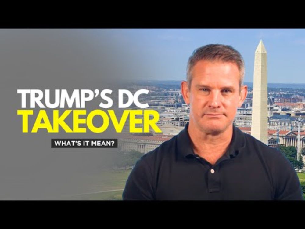 The Truth About Trump’s Federal Takeover of DC - Separating Fact from Hysteria