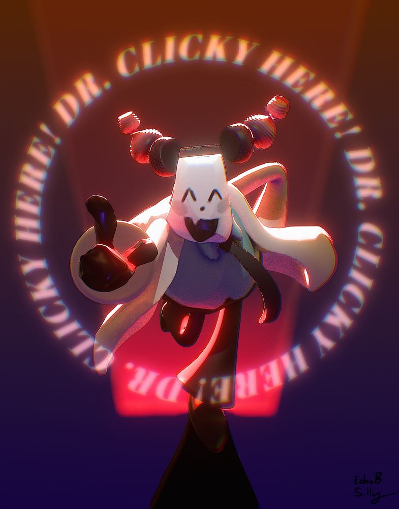 3D Model of Dr. Clicky, an AU Click Clack dressed like Dr. Teto from “Igaku.” He’s pointing to the viewer, smiling, a hand on their hip and a foot kicked up. The repeating text “DR. CLICKY HERE!” circles him. 