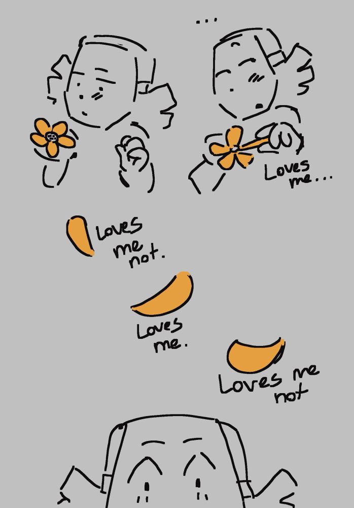 Page 2 of 4.

1: They look at the flower, slightly blushing.

2: They pluck a petal. “Loves me…”

3: They pluck more. Loves me not. Loves me. Loves me not.

4: Click Clack stares.