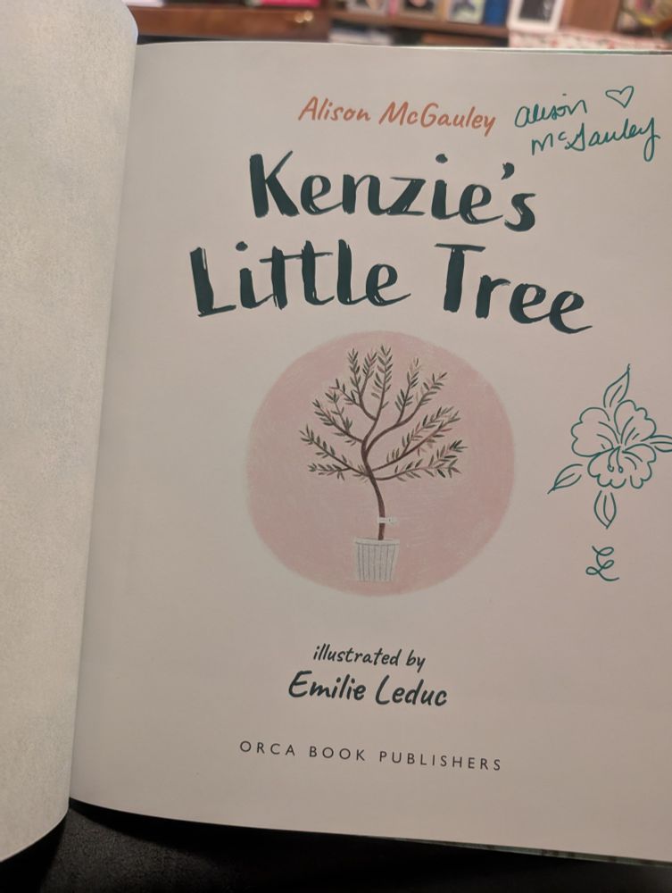 Title page of the book Kenzie's Little Tree, signed by the author and illustrator.