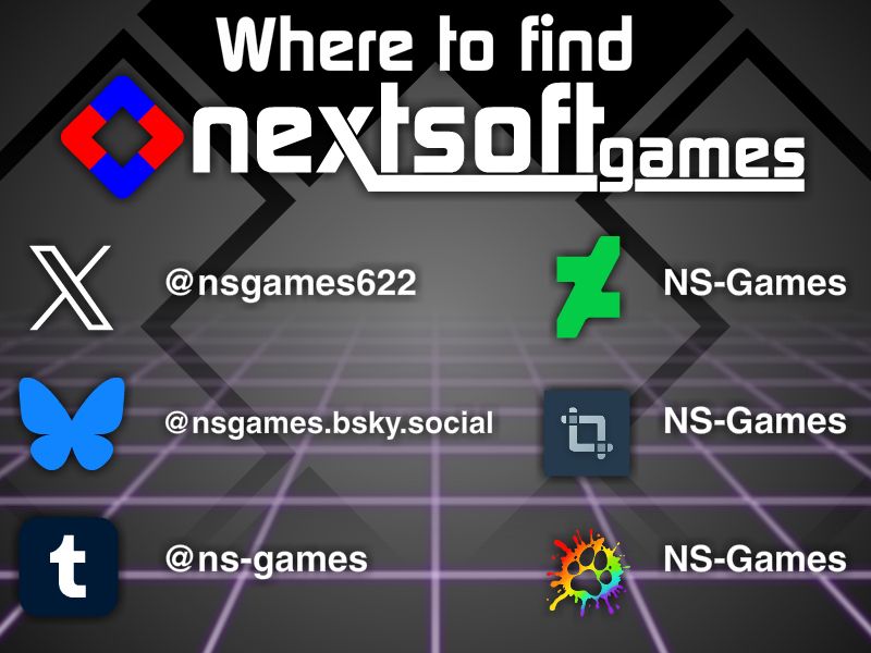 X: @nsgames622 - BlueSky Social: @nsgames.bsky.social - tumblr: @ns-games - DeviantArt: NS-Games - Sheezy.Art: NS-Games - FurAffinity: NS-Games