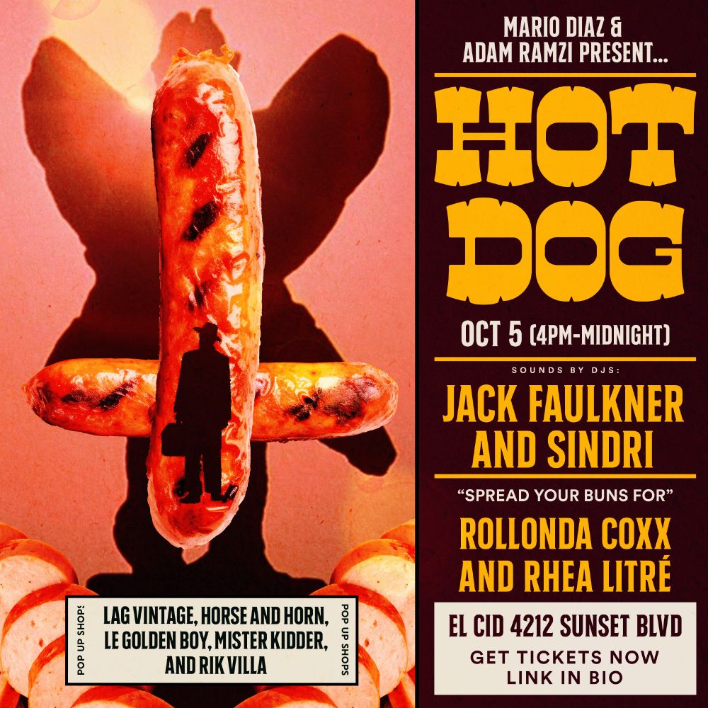 Here we go again! October 5… We have Djs Jack Faulkner and Sindri… We have hosts Rollonda Coxx and Rhea Litré… We have Popups LAG vintage, HORSE AND HORN, Le Golden Boy, Mister Kidder and Rik Villa. Thank you so much! El Cid in Los Angeles