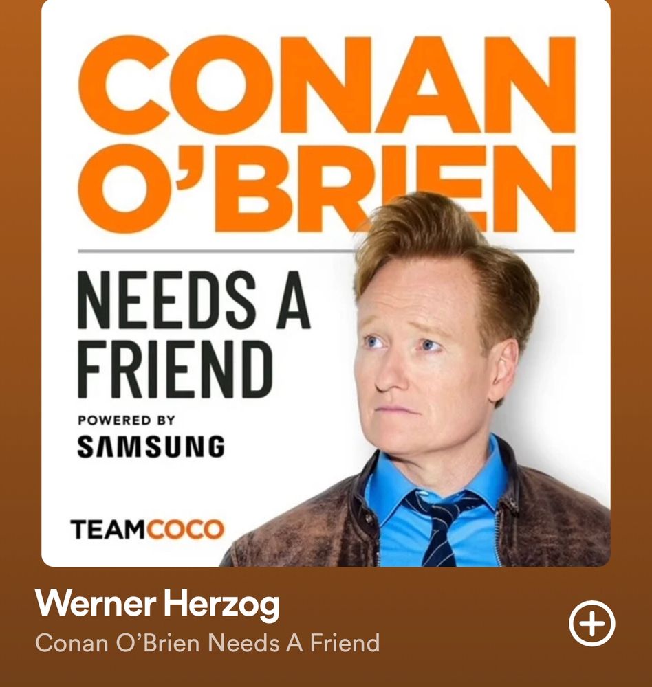 Screenshot of the latest episode of Conan O’Brien Needs A Friend, with guest Werner Herzog