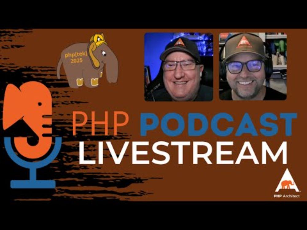 The PHP Podcast Livestream 2025.05.29