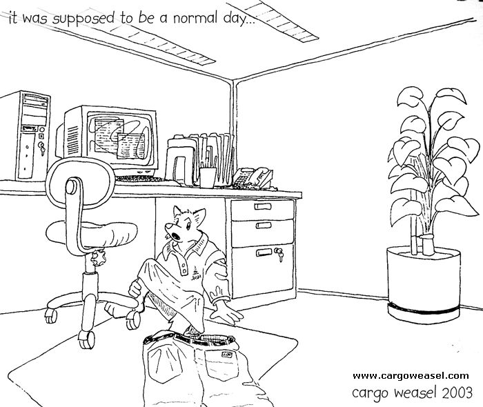 an office cubicle in which a surprised looking fur is shrinking out of his clothes. Caption: "It was supposed to be a normal day.." 