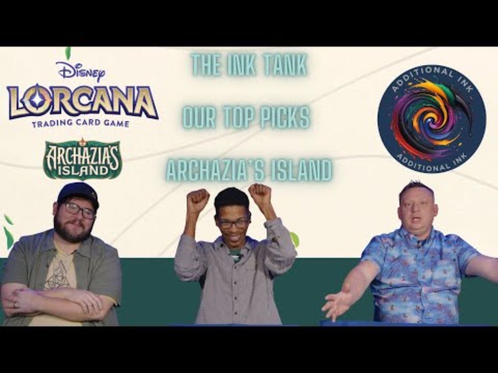 Additional Ink | The Ink Tank | Disney Lorcana Archazia's Island Picks!