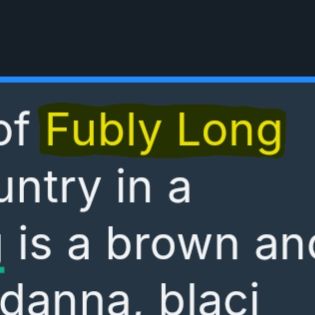 The words "Fubly Long", highlighted in yellow. 
