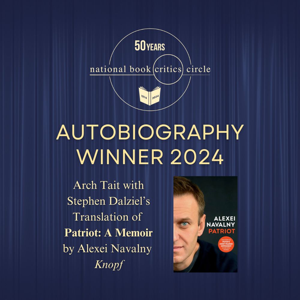 Patriot: A Memoir, written by Alexei Navalny and translated from the Russian by Arch Tait with Stephen Dalziel