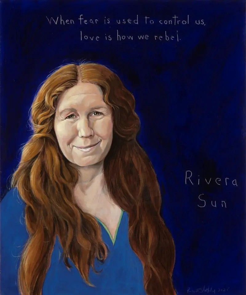 "When fear is used to control us, love is how we rebel." Rivera Sun