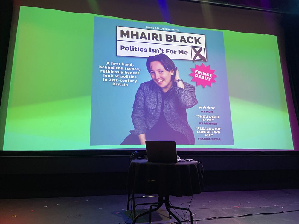 Review of Mhairi Black: Politics Isn't For Me - Edinburgh Reviews