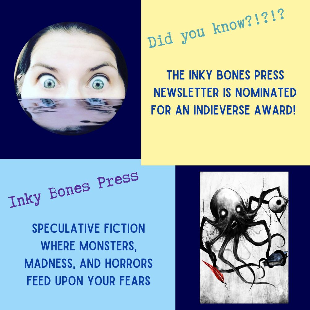 The Robin Knabel Writing Inky Bones Press newsletter received a nomination in the Indieverse Awards, too!