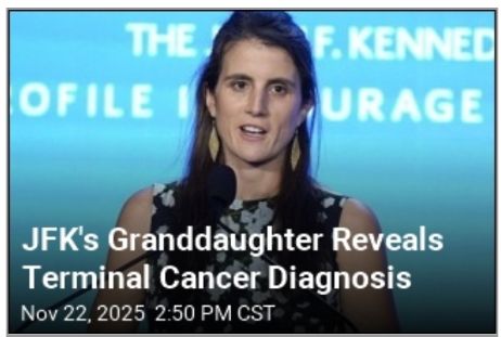 newser thumbnail

it shows a lady and the caption:
JFK's granddaughter reveals terminal cancer diagnosis