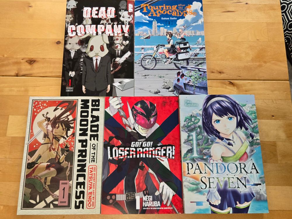 First volumes for manga series, Dead Company, Touring After the Apocalypse, Blade of the Moon Princess, Go! Go! Loser Ranger!, and Pandora Seven.