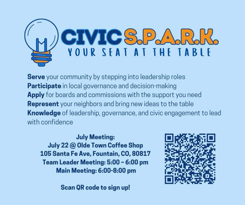Civic spark
July 22 @ olde town coffee shop
105 Santa Fe ave fountain co 80817
Team leader meeting 5 to 6pm
Main meeting 6 to 8 pm


